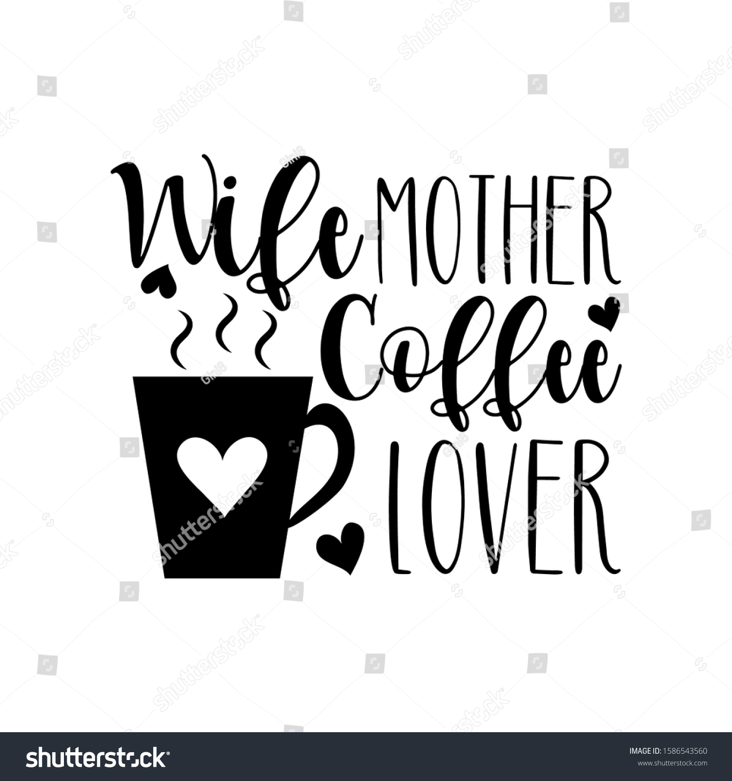 Free Free 85 Wife Mother Coffee Lover Svg SVG PNG EPS DXF File