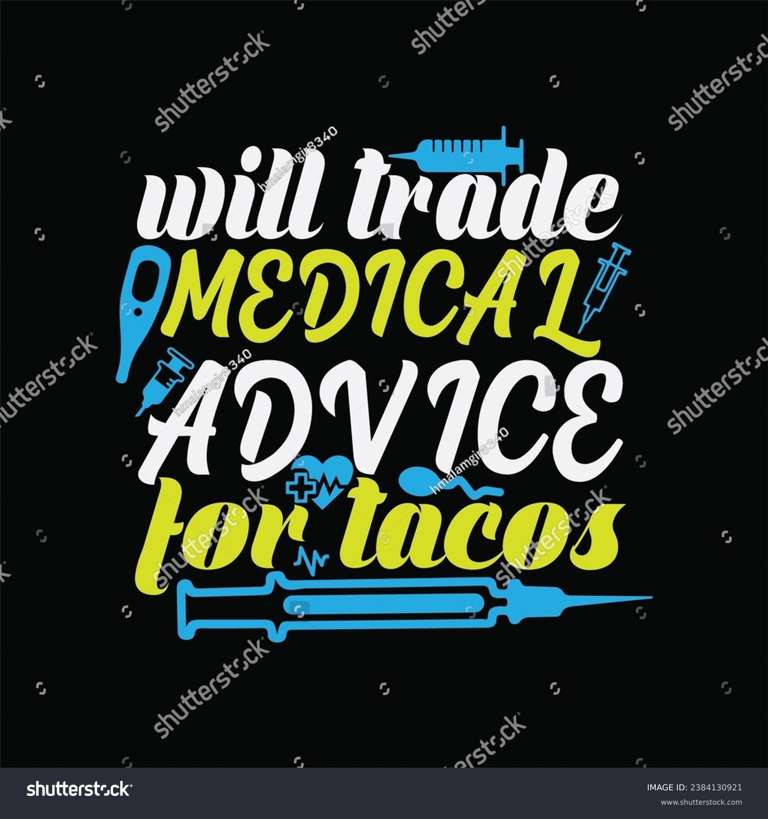 SVG of Will Trade Medical Advice for Wine 2 t-shirt design. Here You Can find and Buy t-Shirt Design. Digital Files for yourself, friends and family, or anyone who supports your Special Day and Occasions. svg
