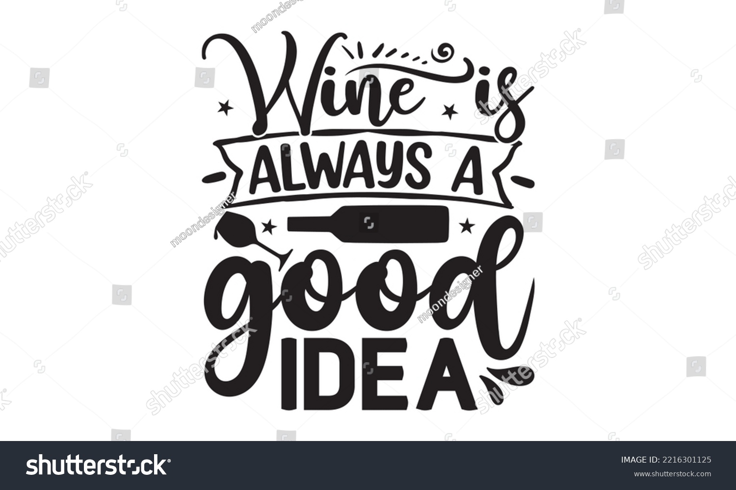 SVG of Wine is always a good idea - Alcohol SVG T Shirt design, Girl Beer Design, Prost, Pretzels and Beer, Vector EPS Editable Files, Alcohol funny quotes, Oktoberfest Alcohol SVG design,  EPS 10 svg