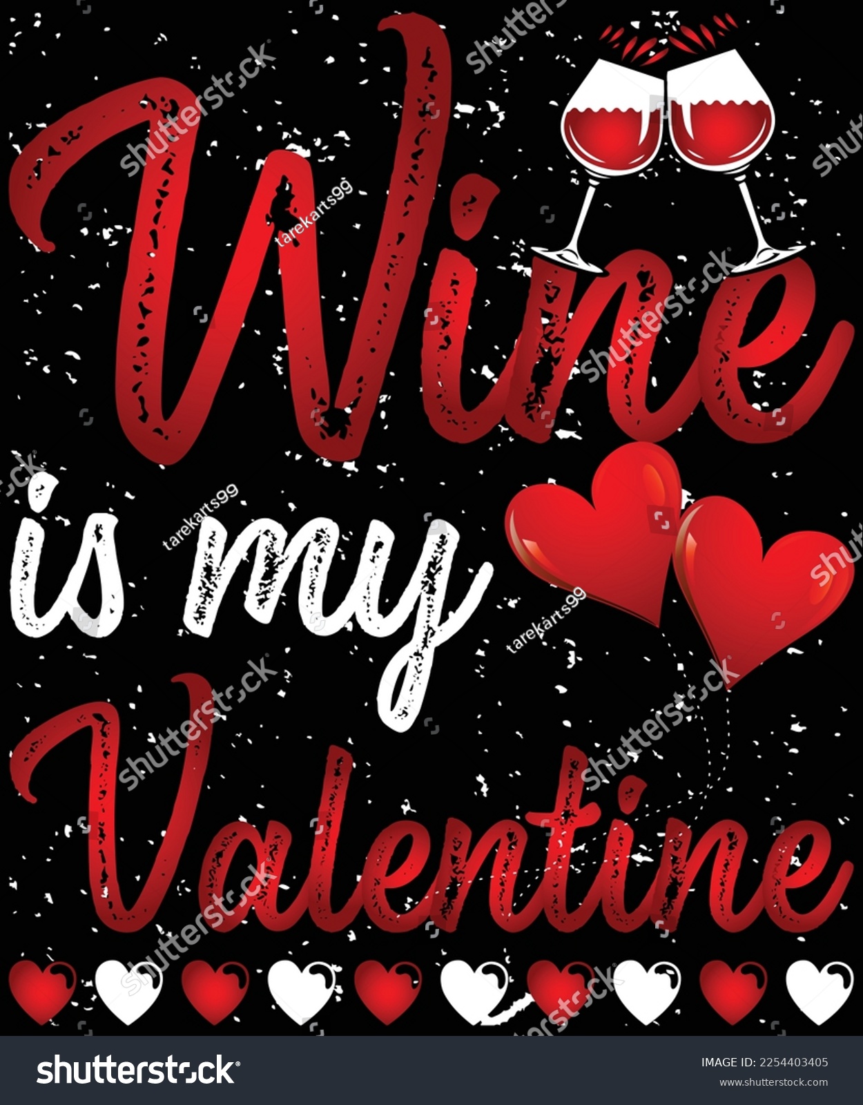 SVG of Wine Is My Valentine Wine Lover Heart Valentines Day Gift T-Shirt design. svg