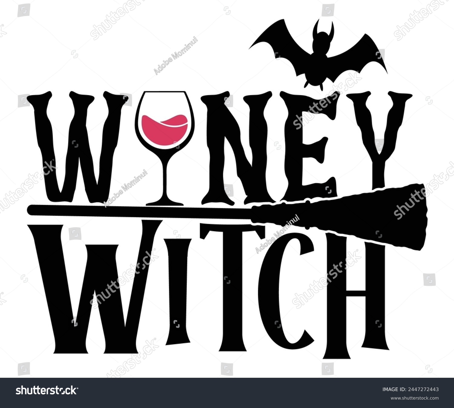 SVG of Winey Witch Svg,Halloween Svg,Typography,Halloween Quotes,Witches Svg,Halloween Party,Halloween Costume,Halloween Gift,Funny Halloween,Spooky Svg,Funny T shirt,Ghost Svg,Cut file svg