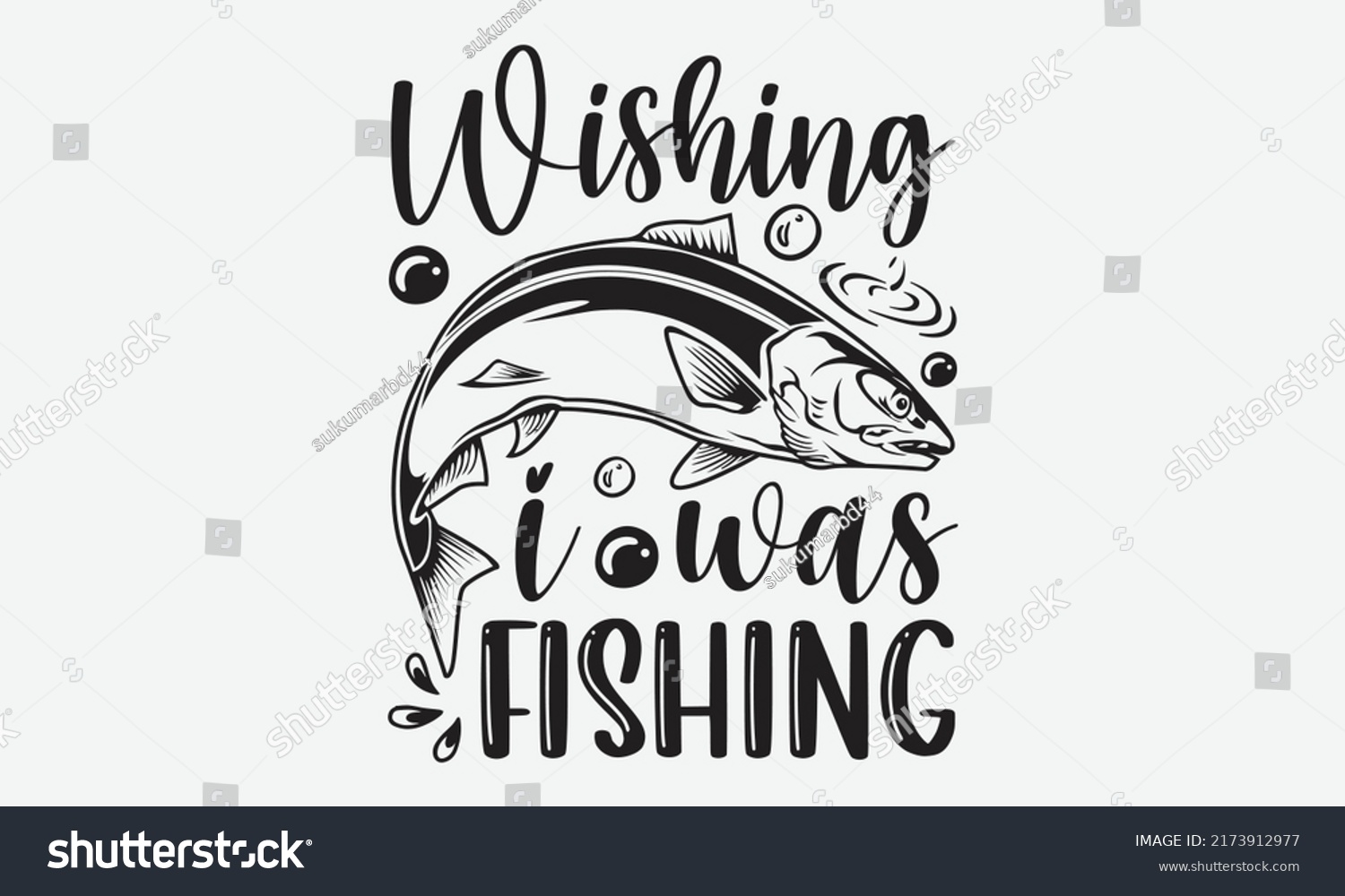 SVG of Wishing I was fishing - Fishing t shirt design, svg eps Files for Cutting, Handmade calligraphy vector illustration, Hand written vector sign, svg svg
