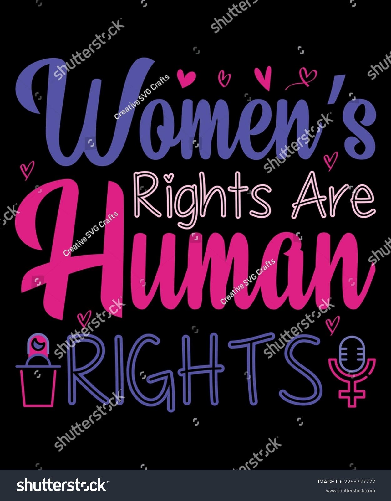 SVG of Women's Rights Are Human Rights,  Shirt Print Template, SVG, 8th March International Women's Day, Women's Day 2023, Women's right svg