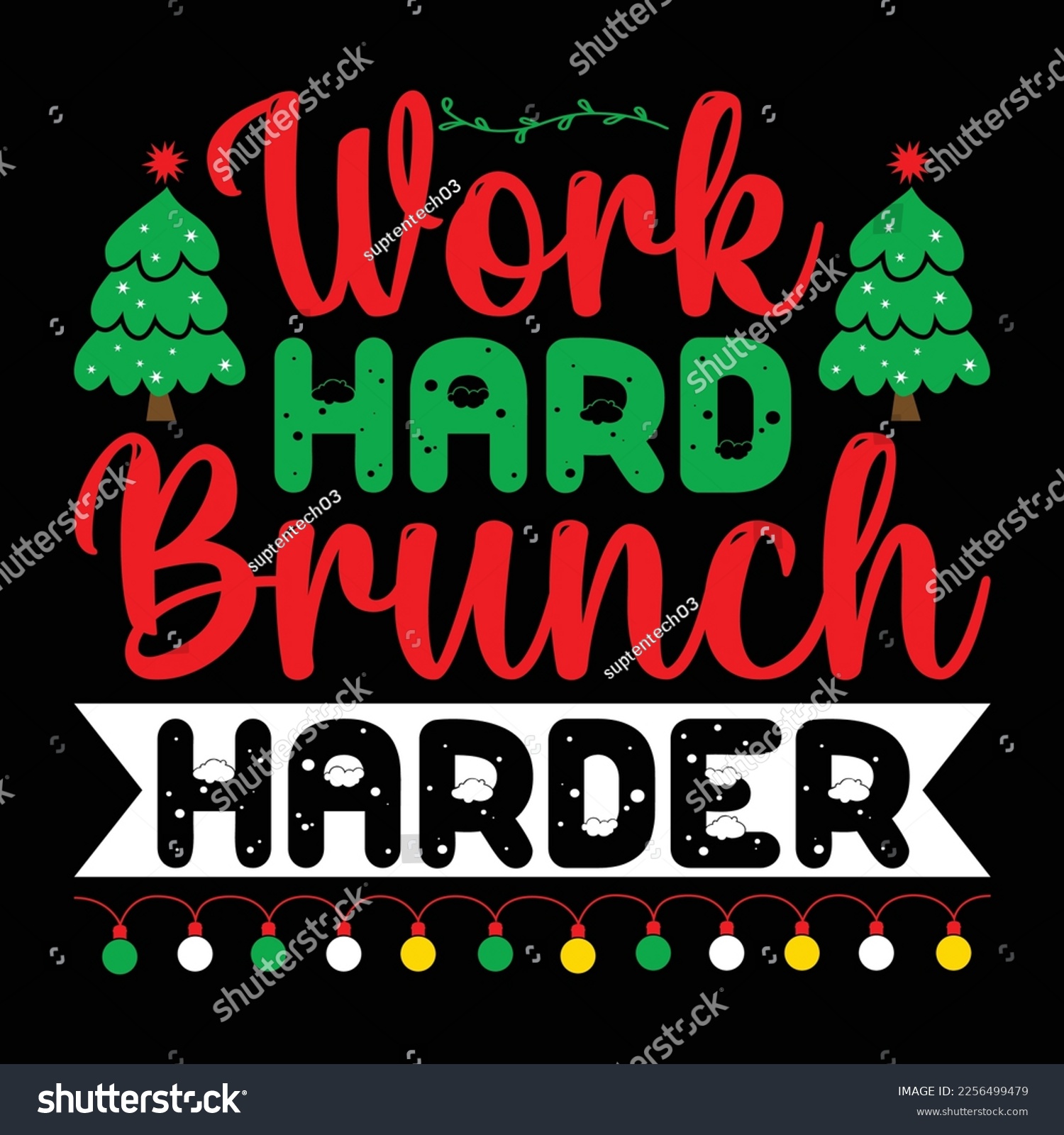 SVG of Work Hard Brunch Harder, Merry Christmas shirts Print Template, Xmas Ugly Snow Santa Clouse New Year Holiday Candy Santa Hat vector illustration for Christmas hand lettered svg