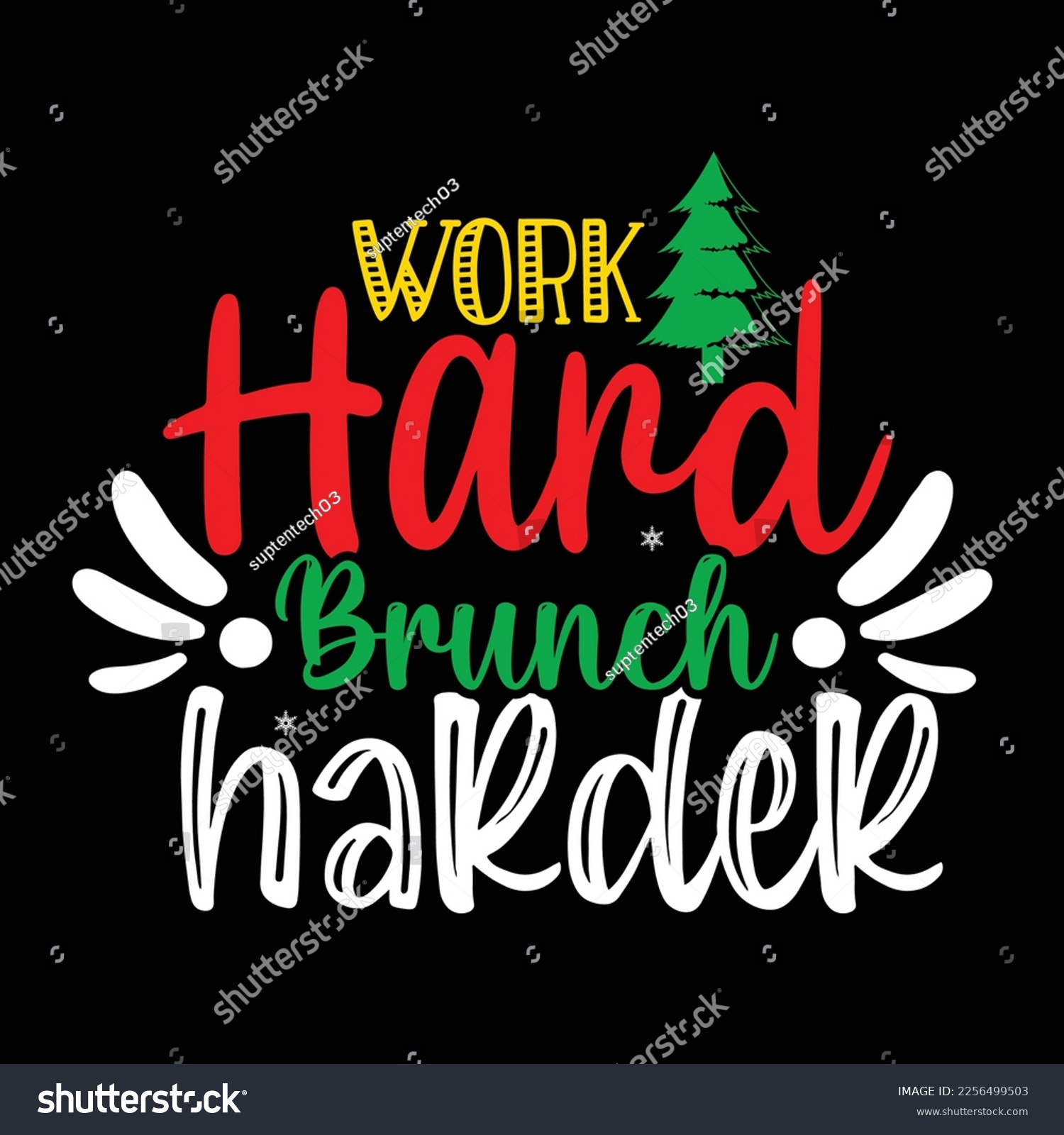 SVG of Work Hard Brunch harder, Merry Christmas shirts Print Template, Xmas Ugly Snow Santa Clouse New Year Holiday Candy Santa Hat vector illustration for Christmas hand lettered svg