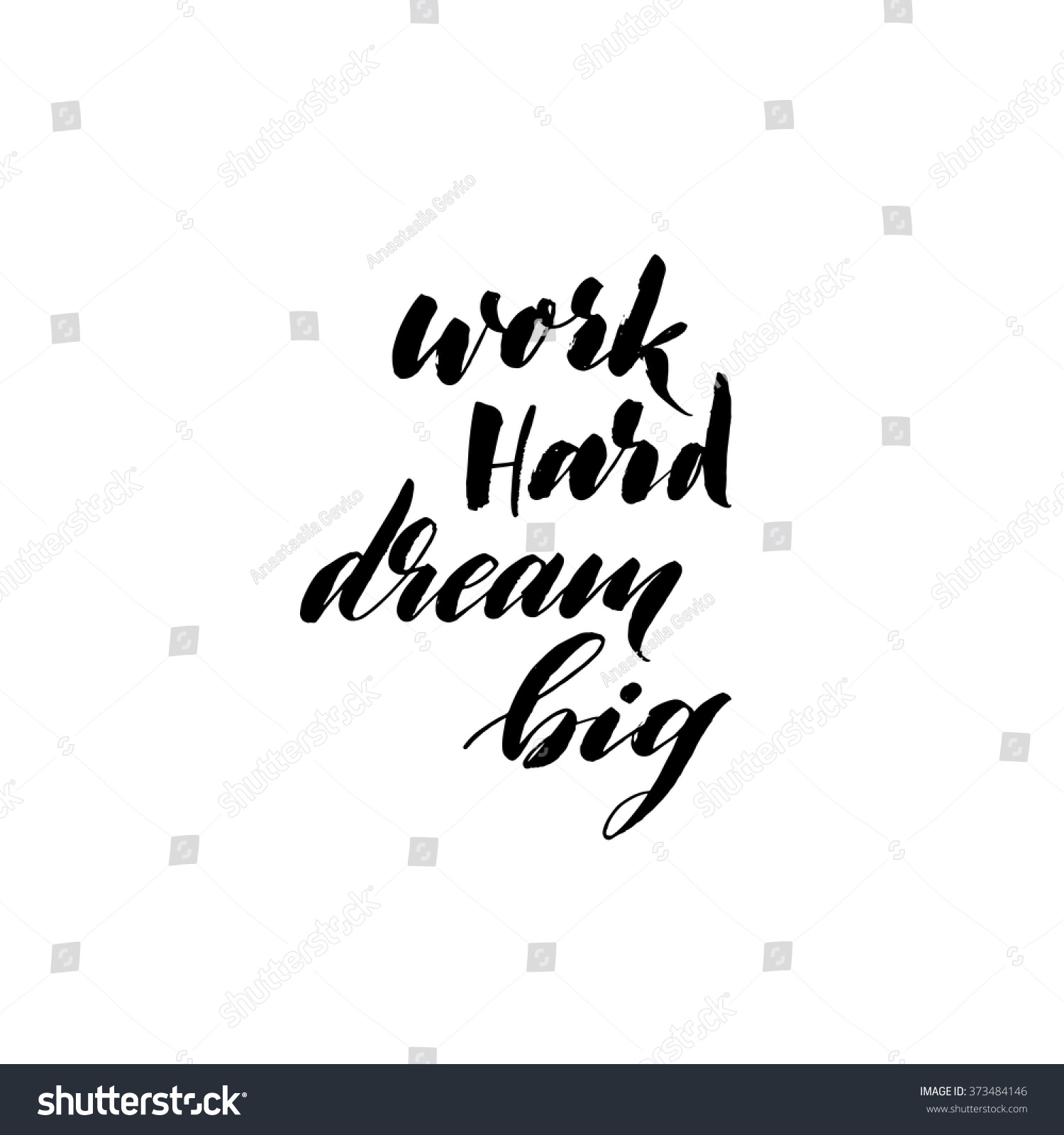 Work Hard Dream Big Card. Hand Drawn Lettering Poster. Positive Quote ...