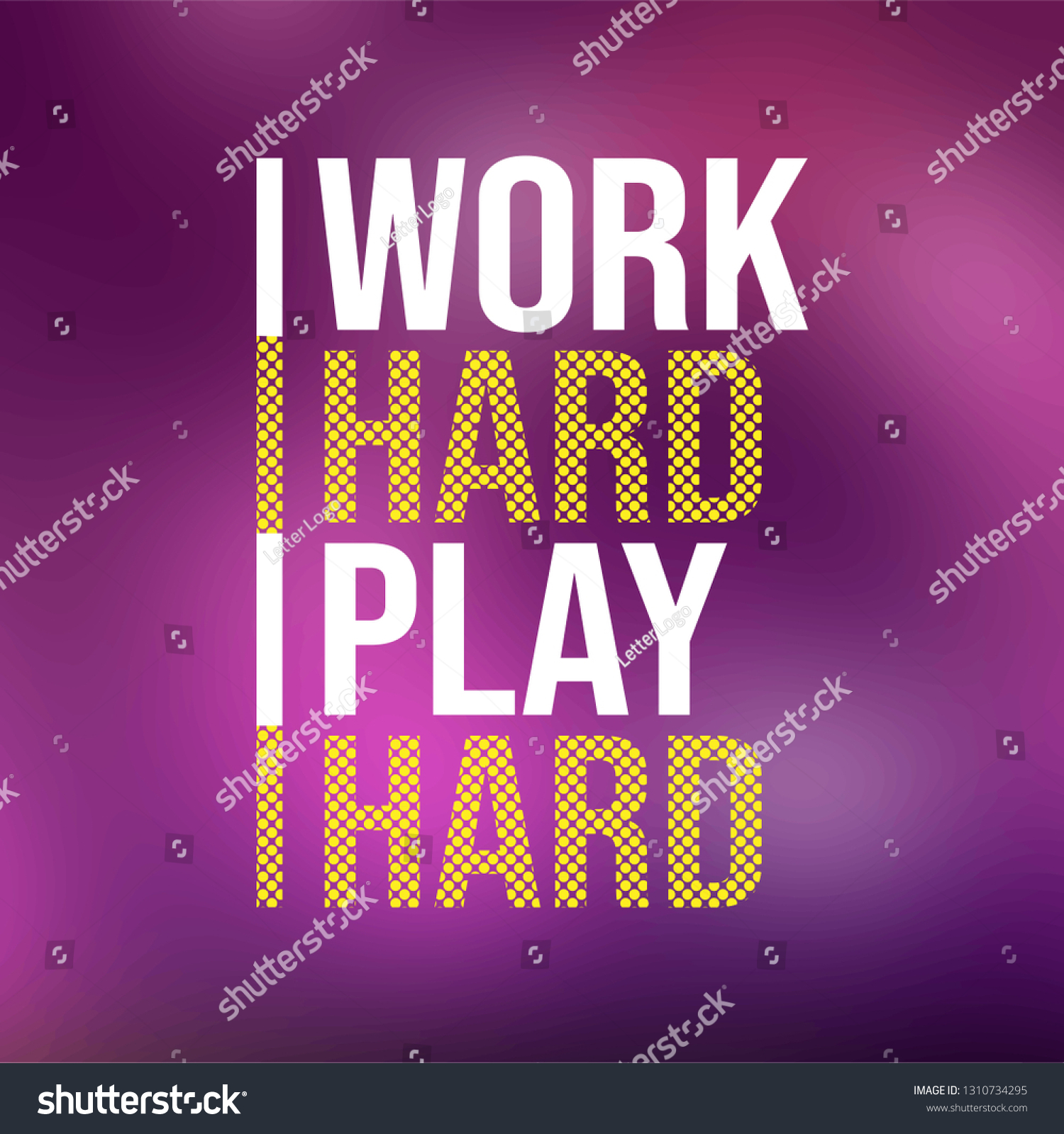 work-hard-play-hard-life-quote-stock-vector-royalty-free-1310734295