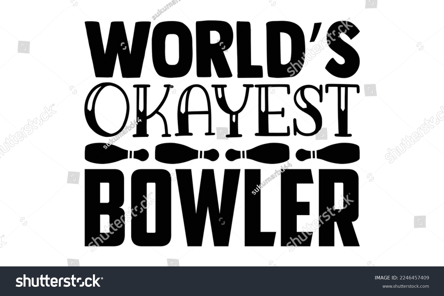 SVG of World’s Okayest Bowler - Bowling T-shirt Design, eps, svg Files for Cutting, Calligraphy graphic design, Hand drawn lettering phrase isolated on white background svg