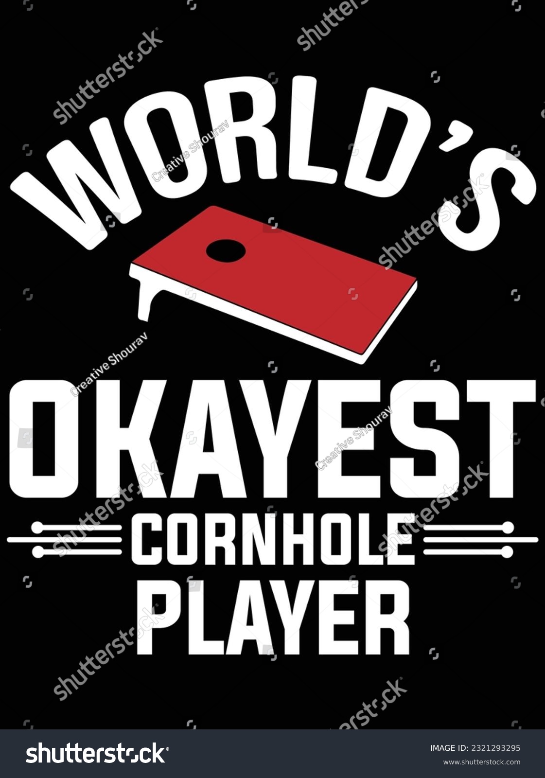 SVG of World's okayest cornhole player design vector art design, eps file. design file for t-shirt. SVG, EPS cuttable design file svg