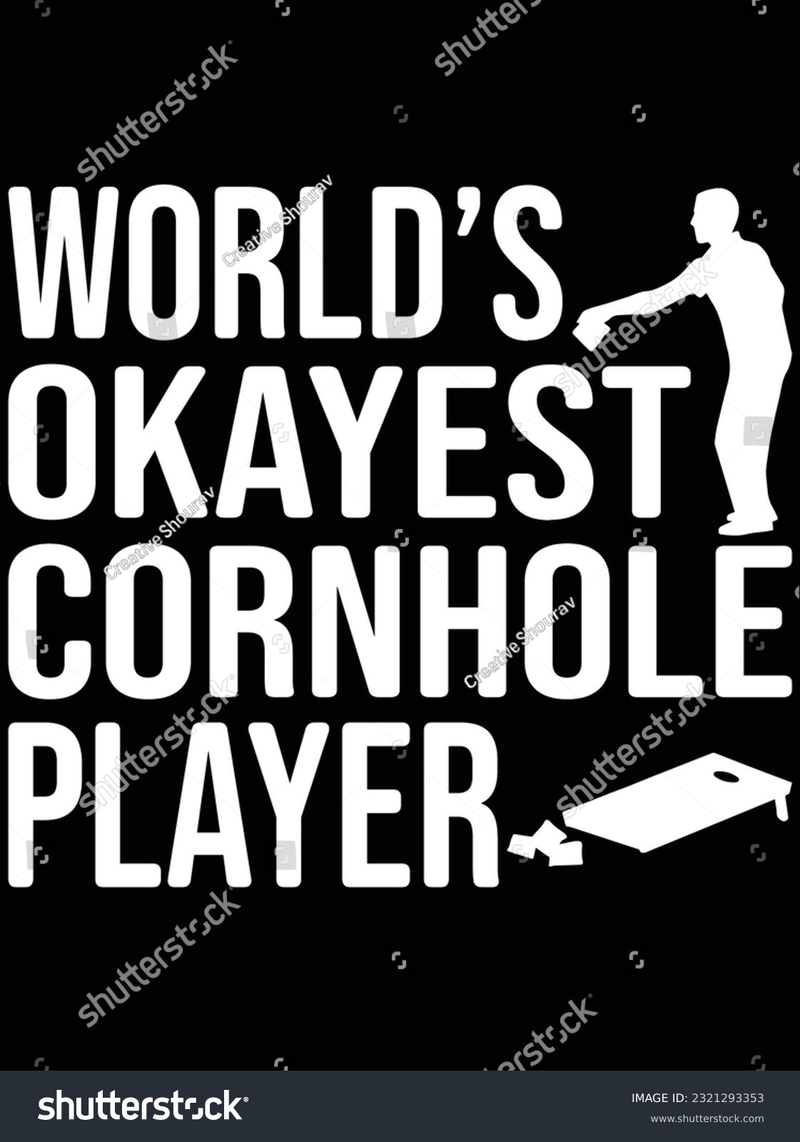 SVG of World's okayest cornhole player vector art design, eps file. design file for t-shirt. SVG, EPS cuttable design file svg