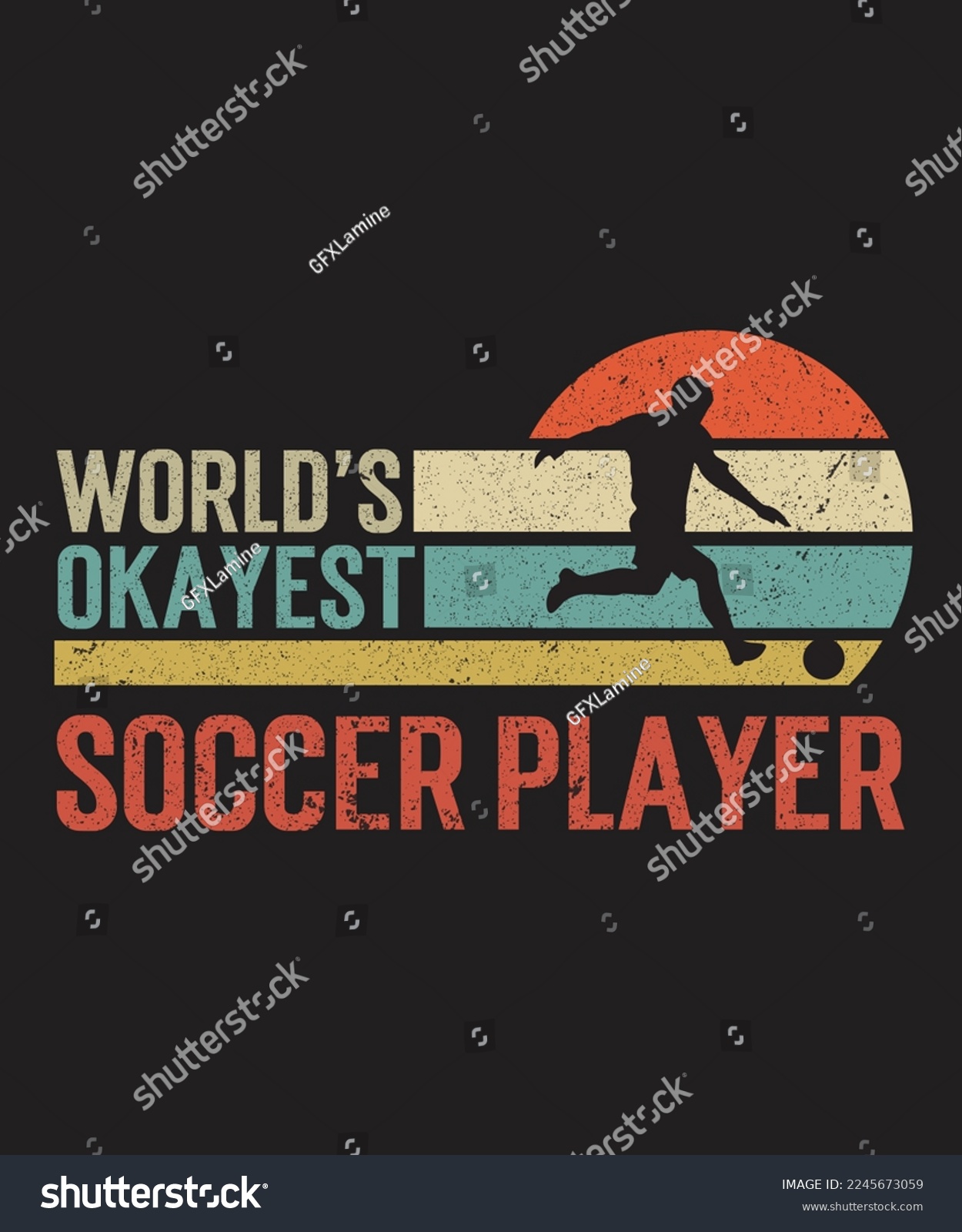 SVG of World's Okayest Soccer Player SVG, Soccer Gifts Vector, Soccer T-Shirt svg