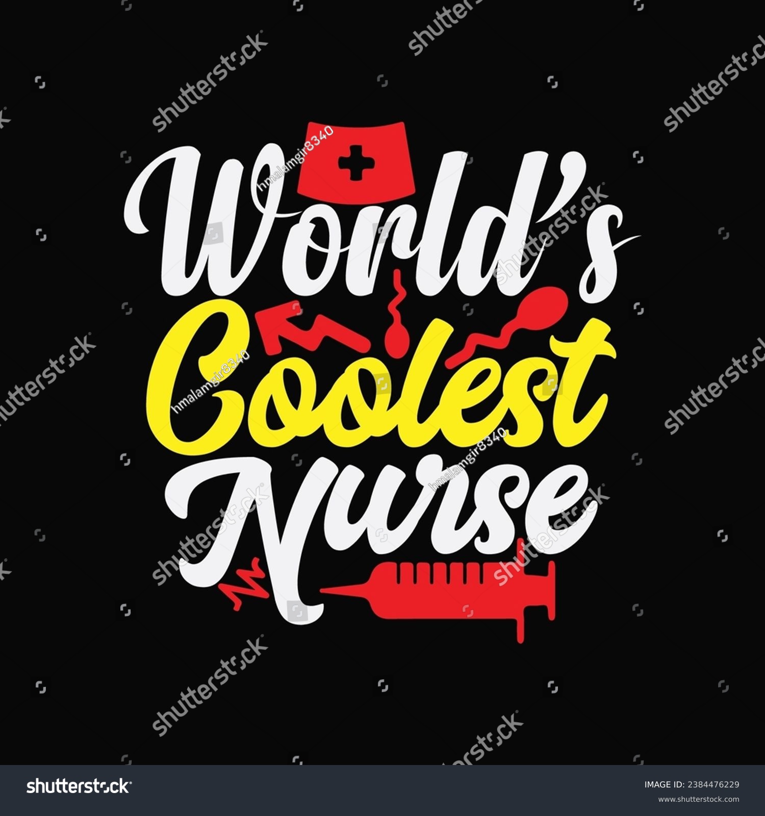 SVG of Worlds Coolest Nurse 2 t-shirt design. Here You Can find and Buy t-Shirt Design. Digital Files for yourself, friends and family, or anyone who supports your Special Day and Occasions. svg