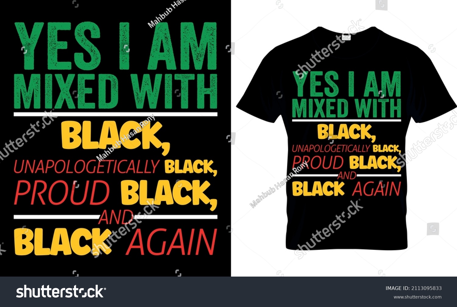 SVG of Yes I am mixed with black, unapologetically black, proud black, and black again - History Month -  African American t shirt designs svg