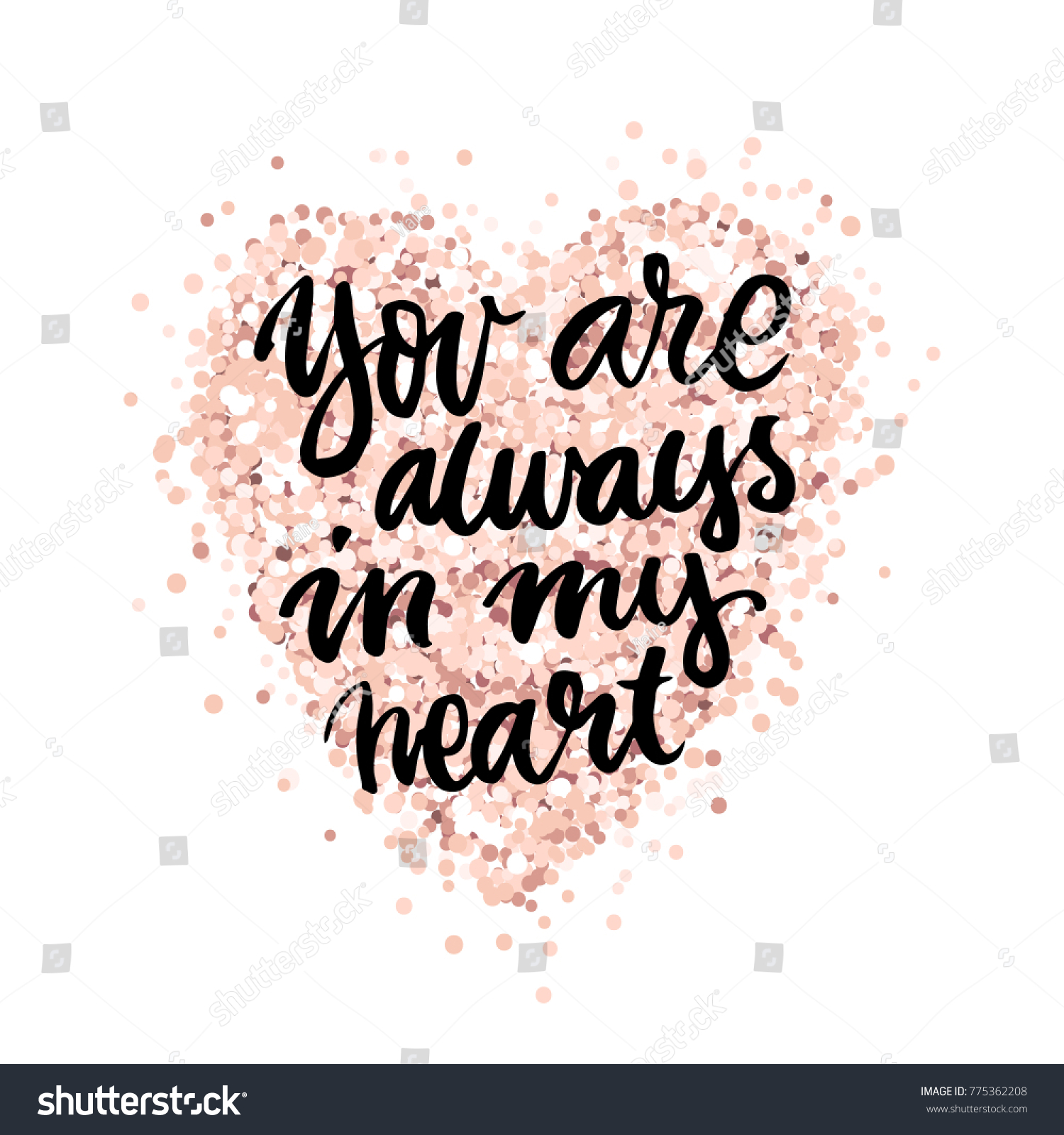 You Always My Heart Inscription Hand Stock Vector (Royalty Free) 775362208