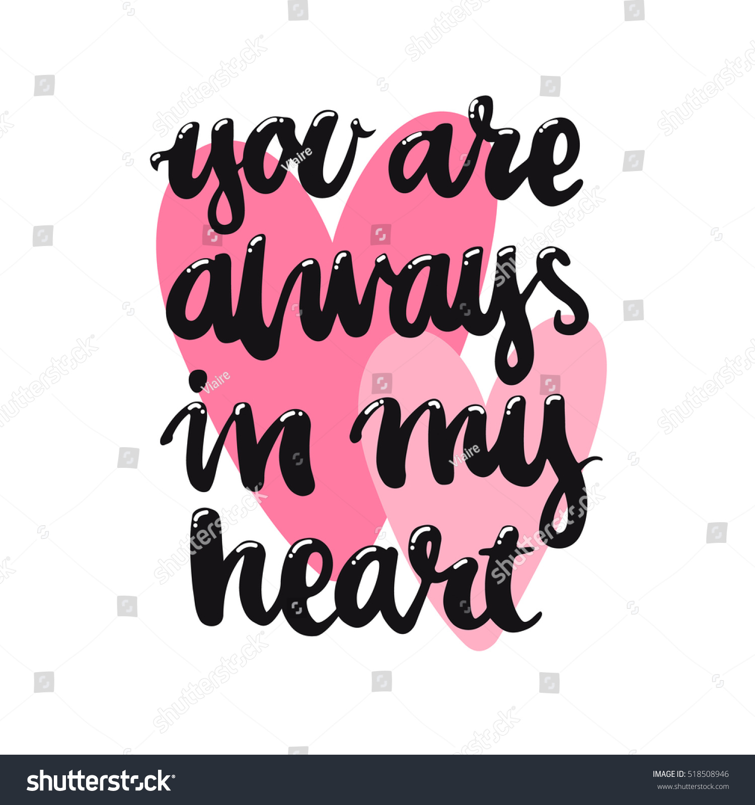 You Always My Heart Inscription Handdrawing Stock Vector 518508946 ...