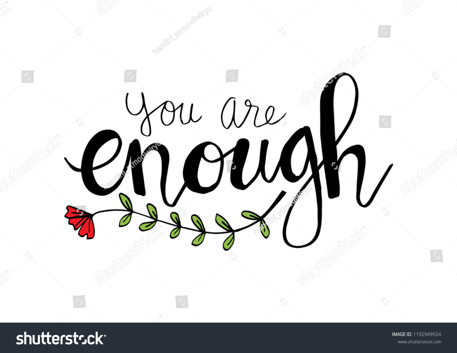 You Enough Hand Lettering Stock Vector (Royalty Free) 1192949554