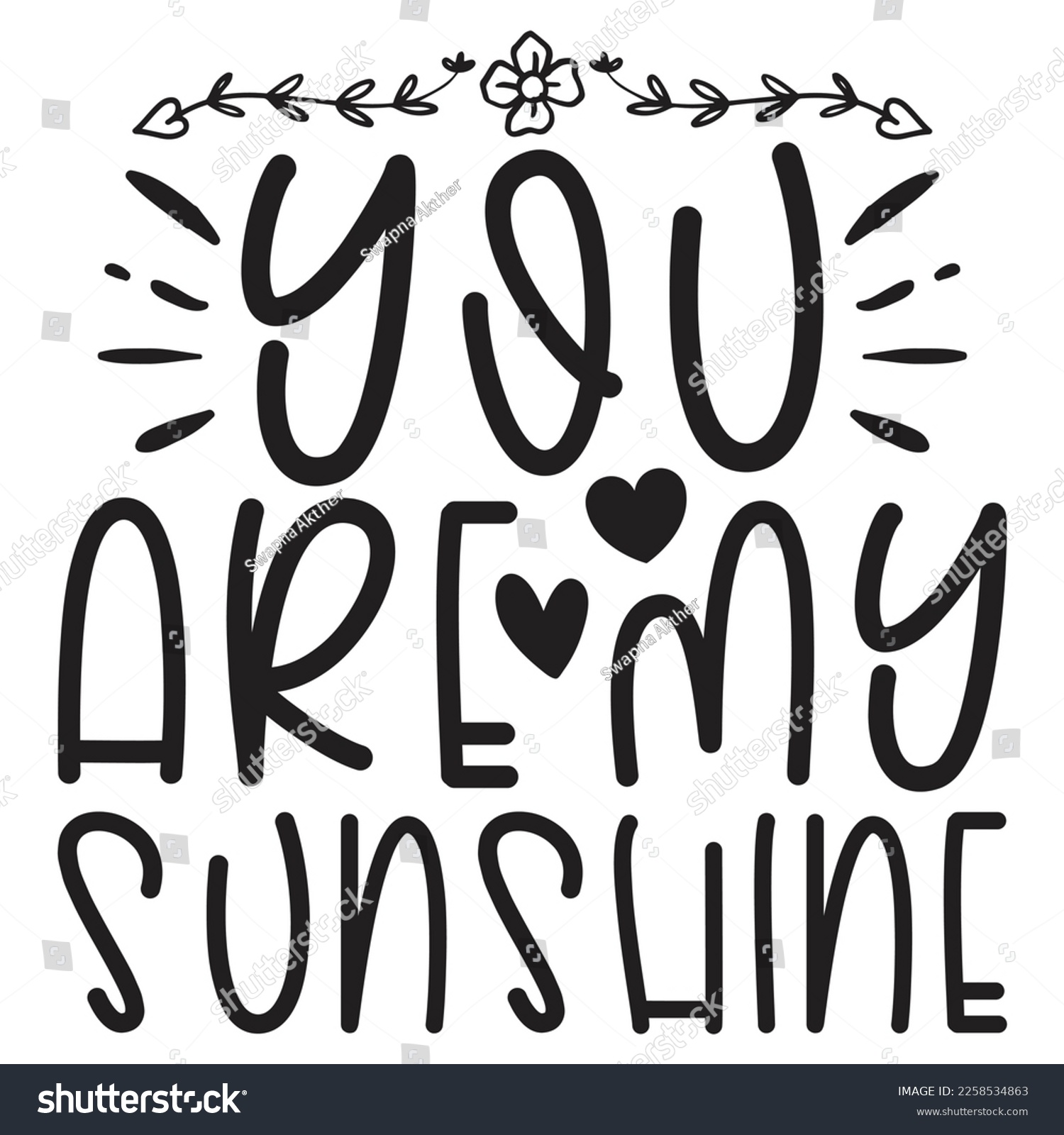 SVG of You Are My Sunshine - Mom Mama Mother's Day T-shirt And SVG Design, Mom Mama SVG Quotes Design, Vector EPS Editable Files, can you download this Design. svg