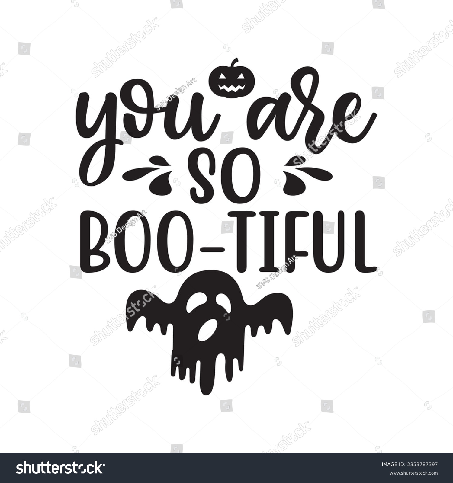 SVG of You Are so Boo-tiful Halloween svg svg