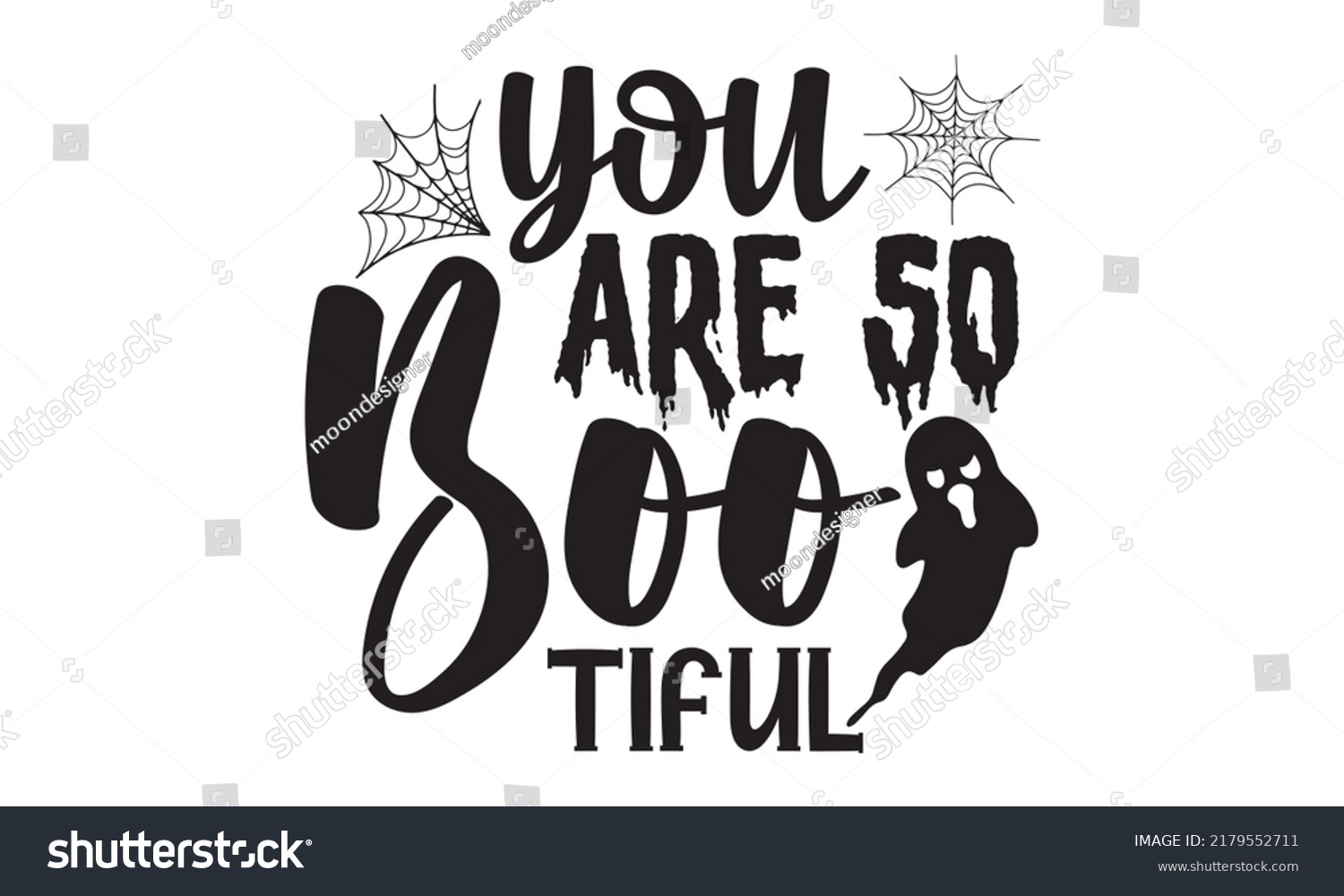 SVG of You are so boo-tiful-Halloween Svg, T-Shirt Design, vector Illustration isolated on white background, Handwritten script for holiday party celebration svg