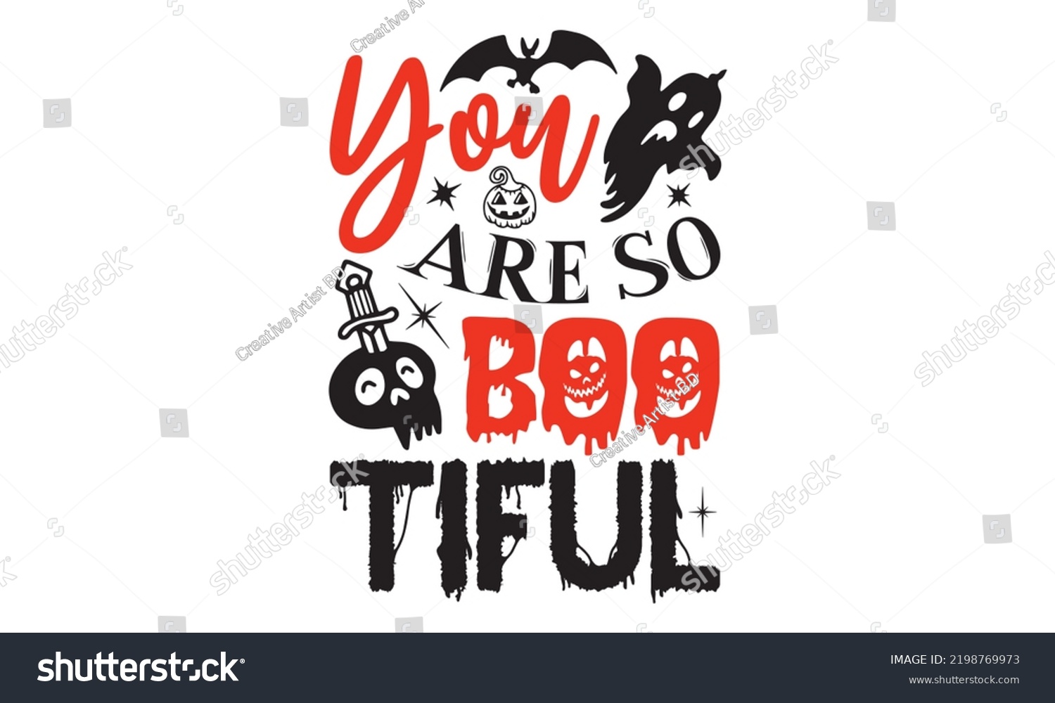 SVG of You are so boo-tiful - Halloween T shirt Design, Hand drawn lettering and calligraphy, Svg Files for Cricut, Instant Download, Illustration for prints on bags, posters svg