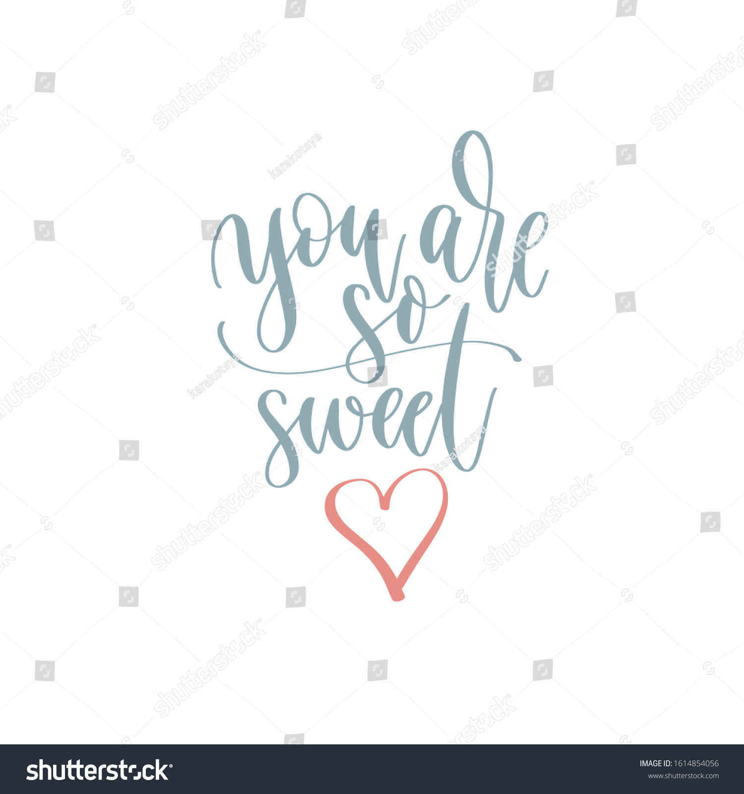 528 You're sweet Images, Stock Photos & Vectors | Shutterstock