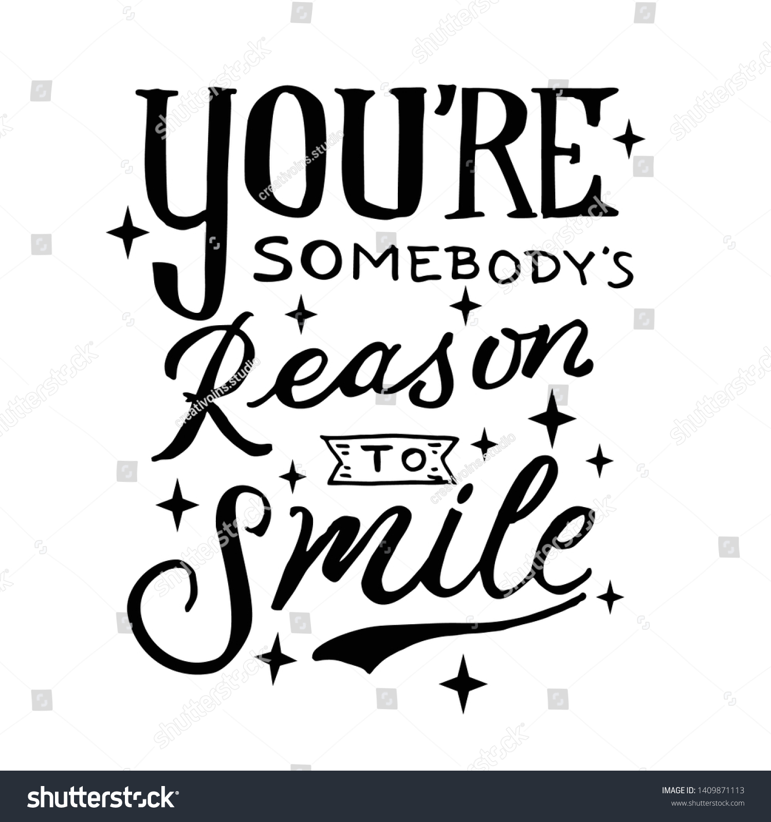 You Somebody Reason Smilelettering Quotes Vector Stock Vector (Royalty Free) 1409871113