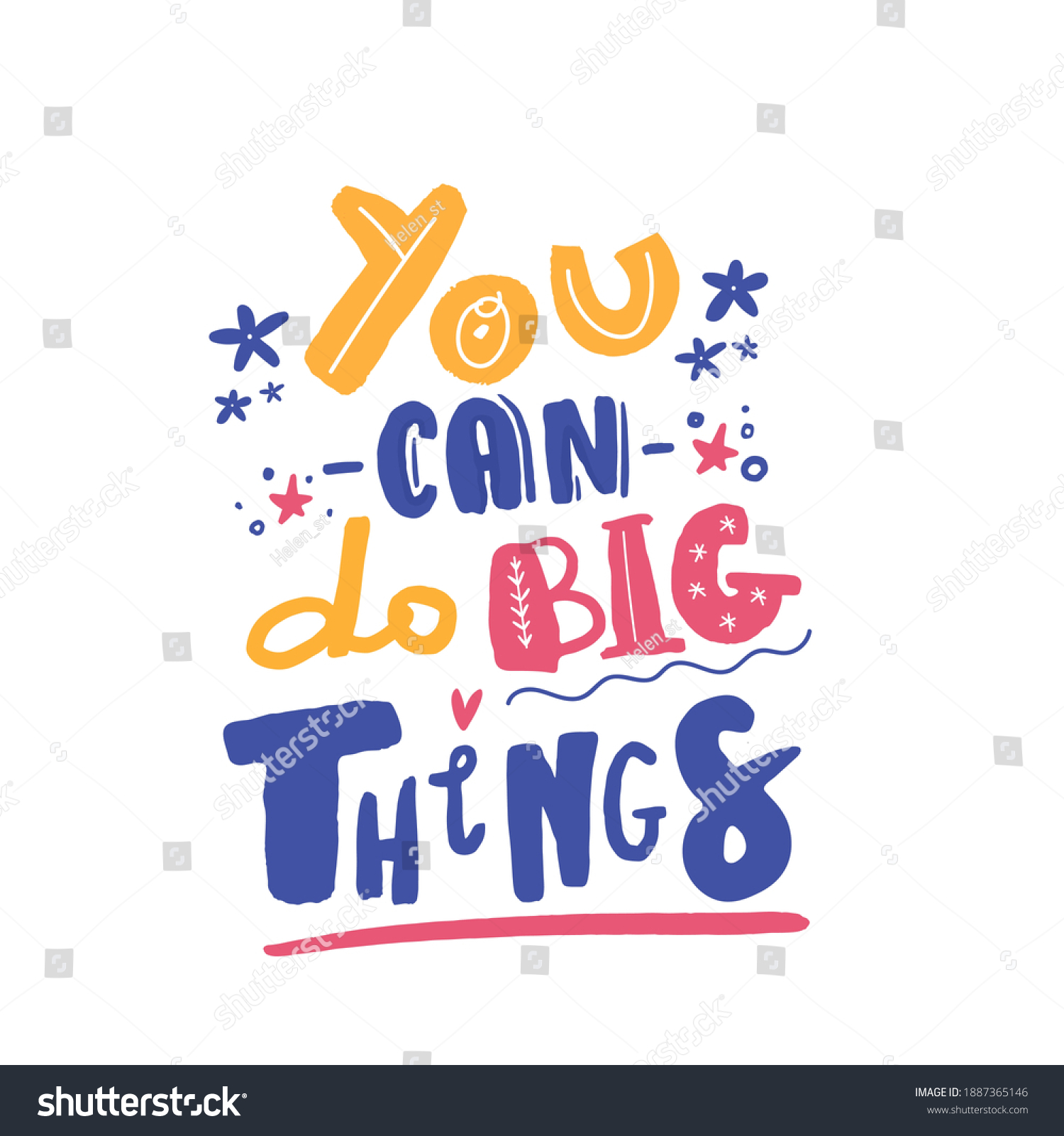 You Can Do Big Things Motivation Stock Vector (Royalty Free) 1887365146 ...