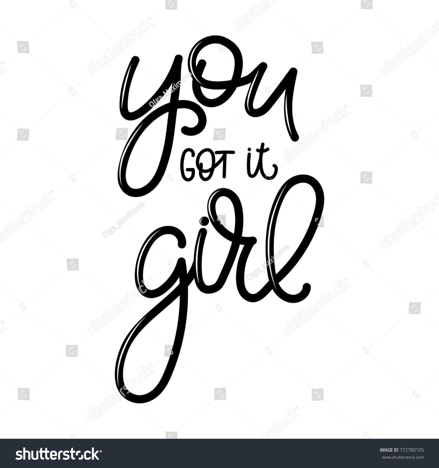 You Got Girl Vector Lettering Stock Vector (Royalty Free) 772780105