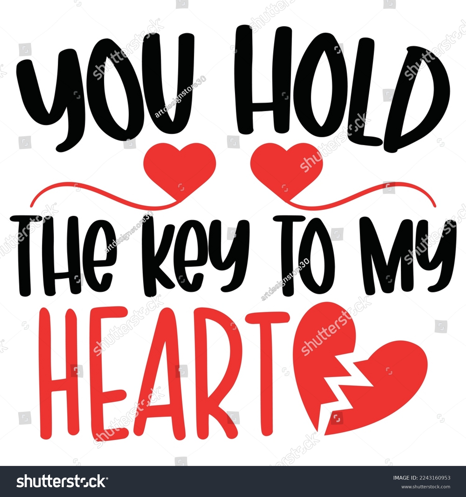 SVG of You Hold The Key To My Heart - Happy Valentine's Day SVG And T-shirt Design, Love Hearts vector File. Happy Valentine's day vector card. Happy Valentines Day lettering on a white background. svg