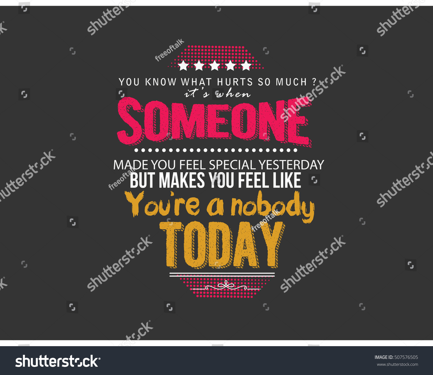 You know what hurts so much It s when someone made you feel special yesterday