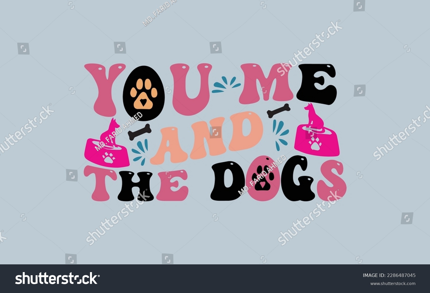 SVG of You me and the dog- Boxer Dog T- shirt design, Hand drawn lettering phrase, for Cutting Machine, Silhouette Cameo, Cricut eps, svg Files for Cutting, EPS 10 svg