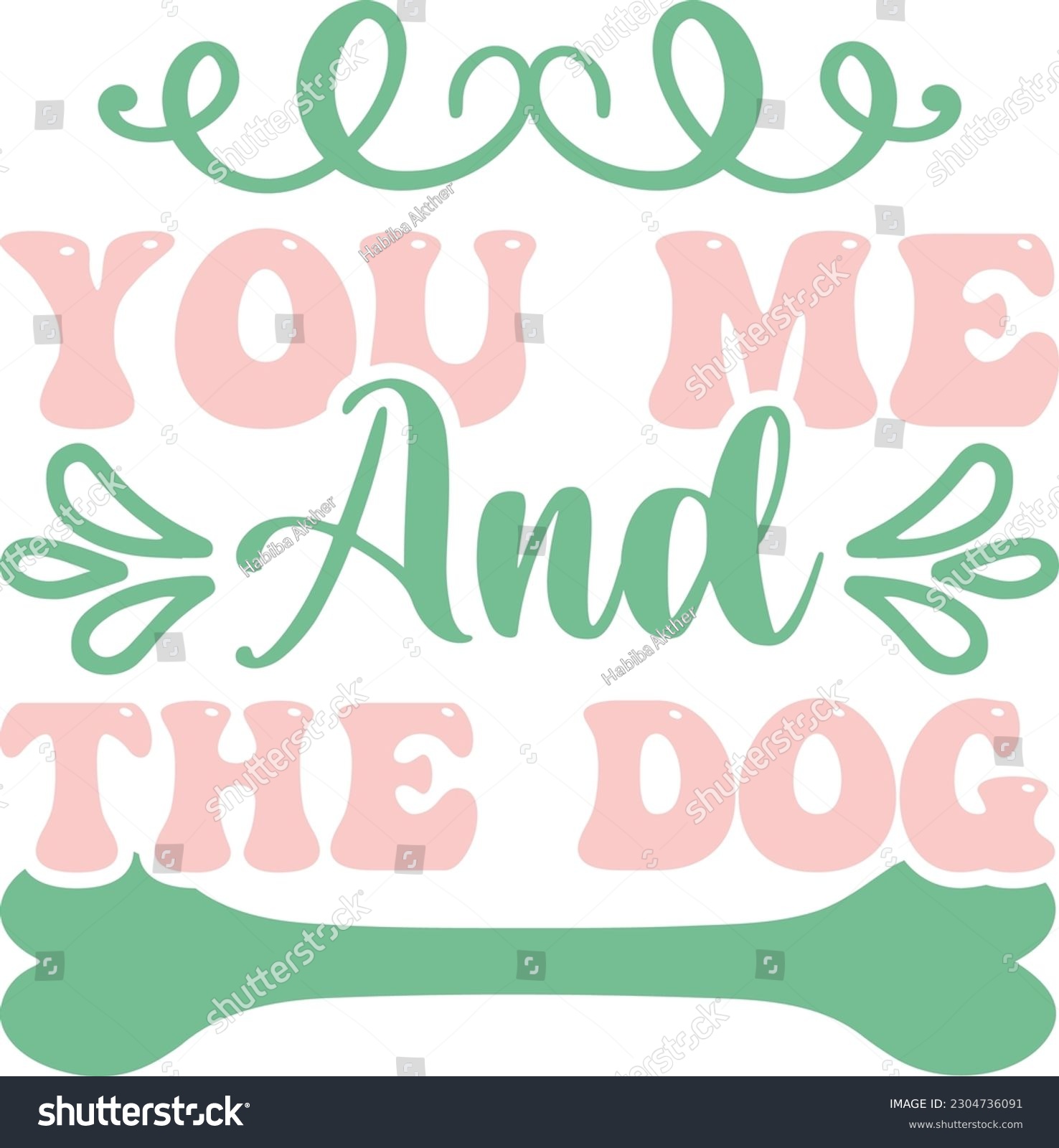 SVG of You me and the dog,Love,Dog mom,Puppy Love,Dog Mom Svg,Dog SVG,Silhouette,Dog Owner Svg, Funny Svg, Fur Mom Shirt Svg,Wine,Dog Mama,Dog Heart,Dog Paw,Eps,Labrador Svg,Pet Svg,Vector, svg