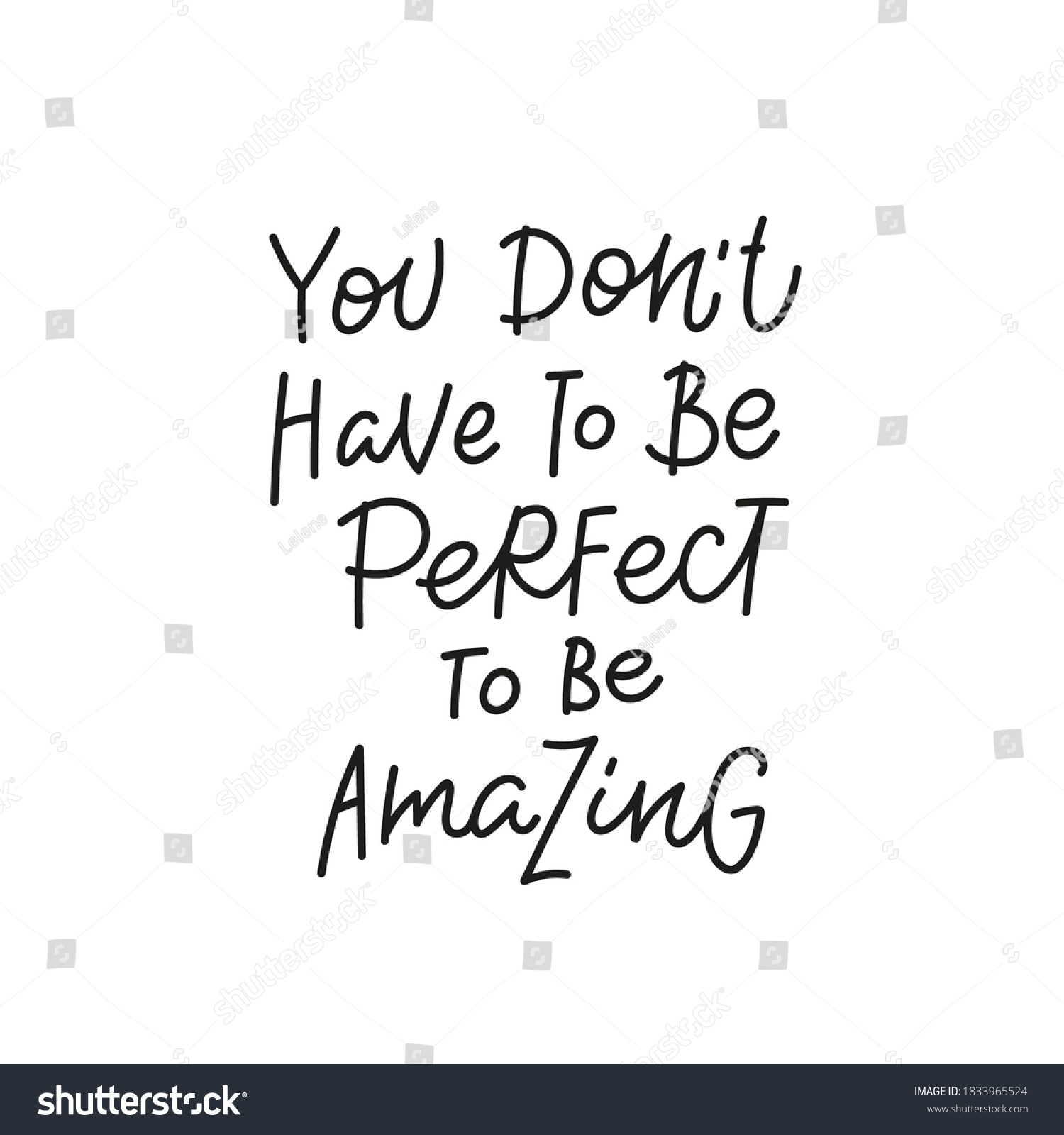 You Not Perfect Amazing Quote Lettering Stock Vector (Royalty Free ...