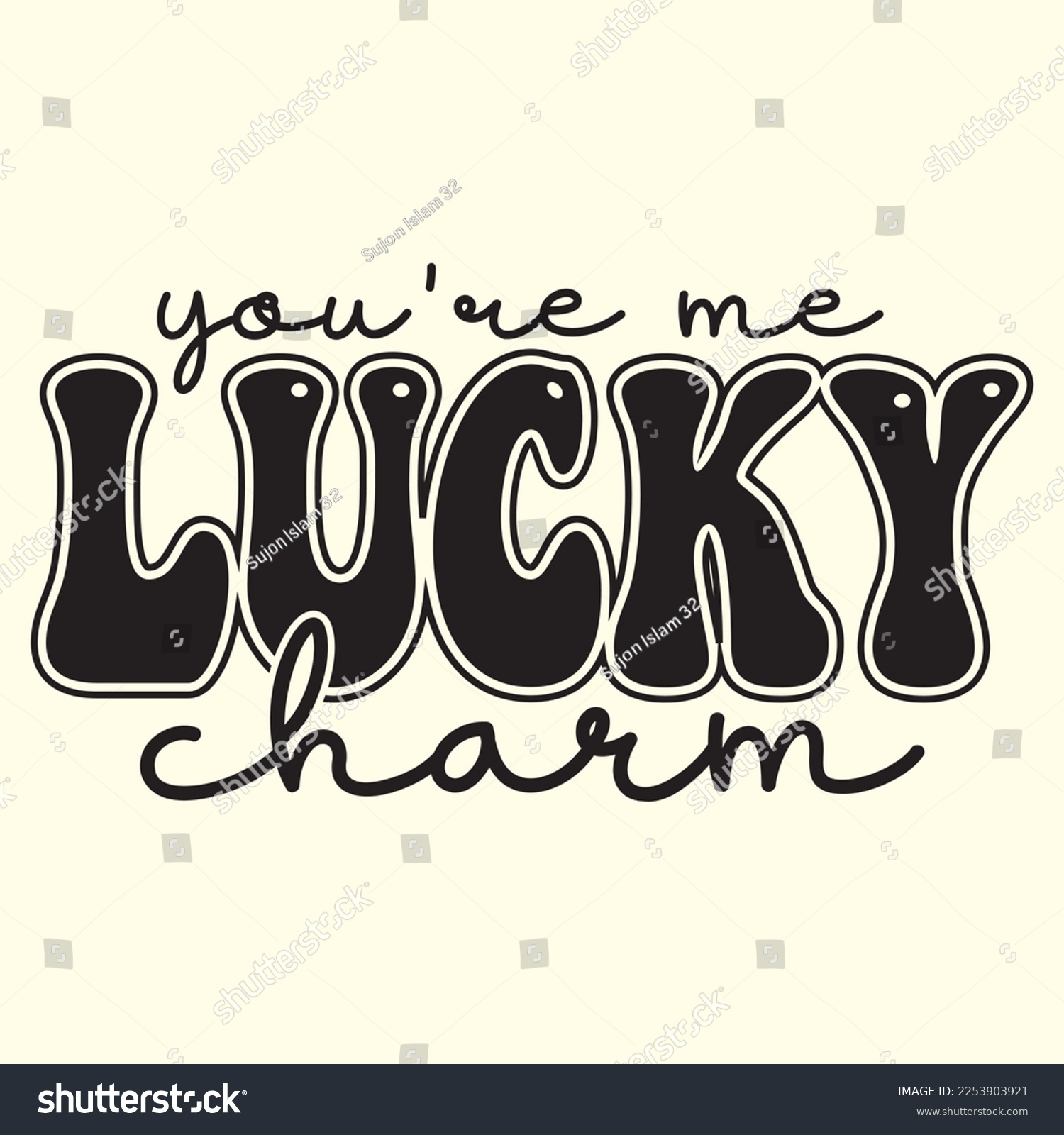 SVG of You're Me Lucky Charm SVG  t shirt designs vector file  svg