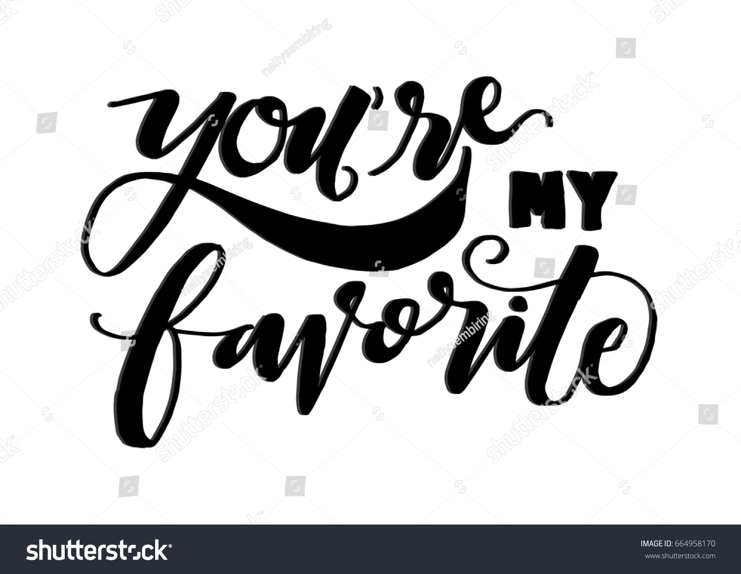 Youre My Favorite Hand Lettered Quote Stock Vector (Royalty Free ...