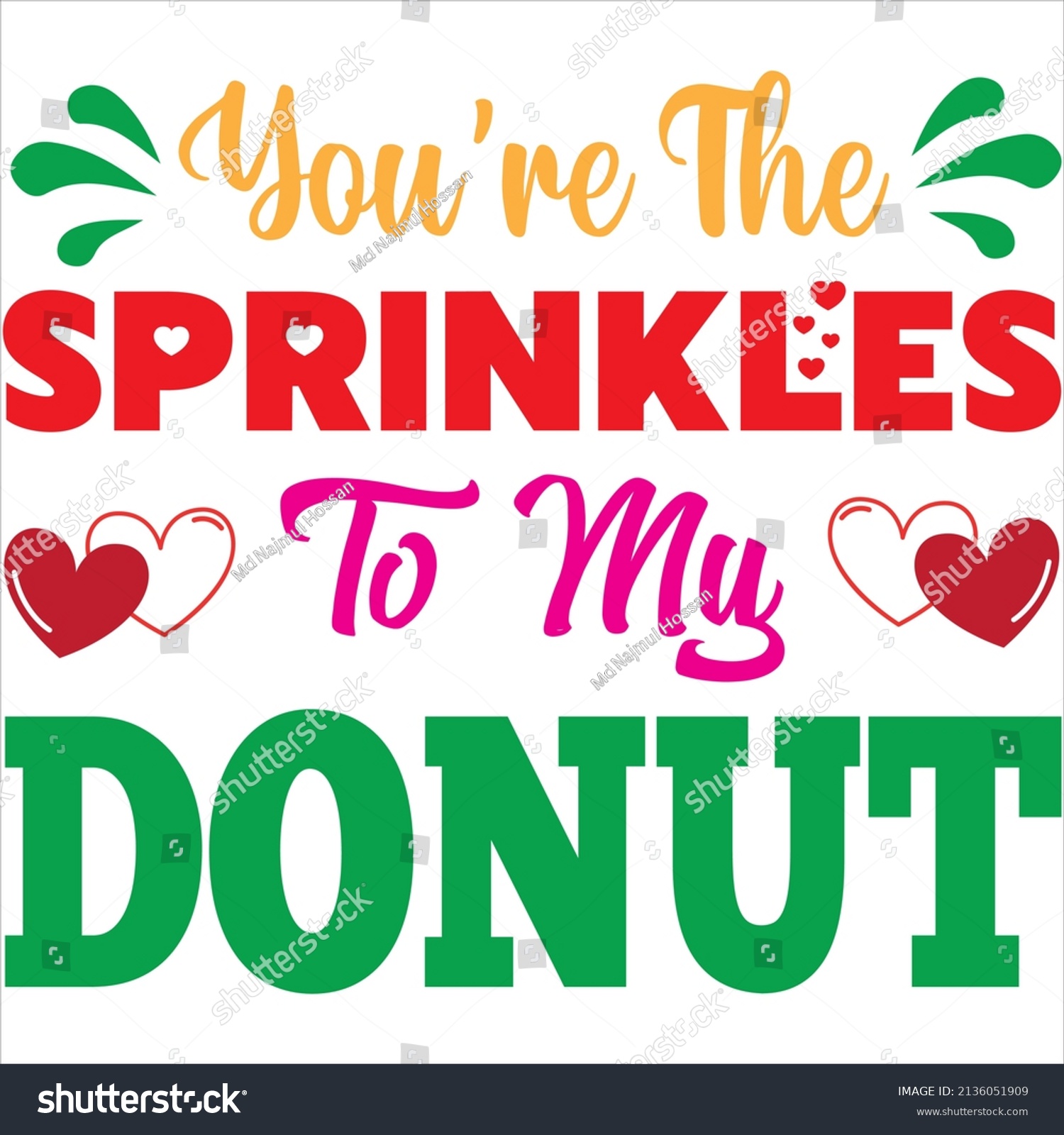 Youre Sprinkles My Donut Tshirt Design Stock Vector (Royalty Free