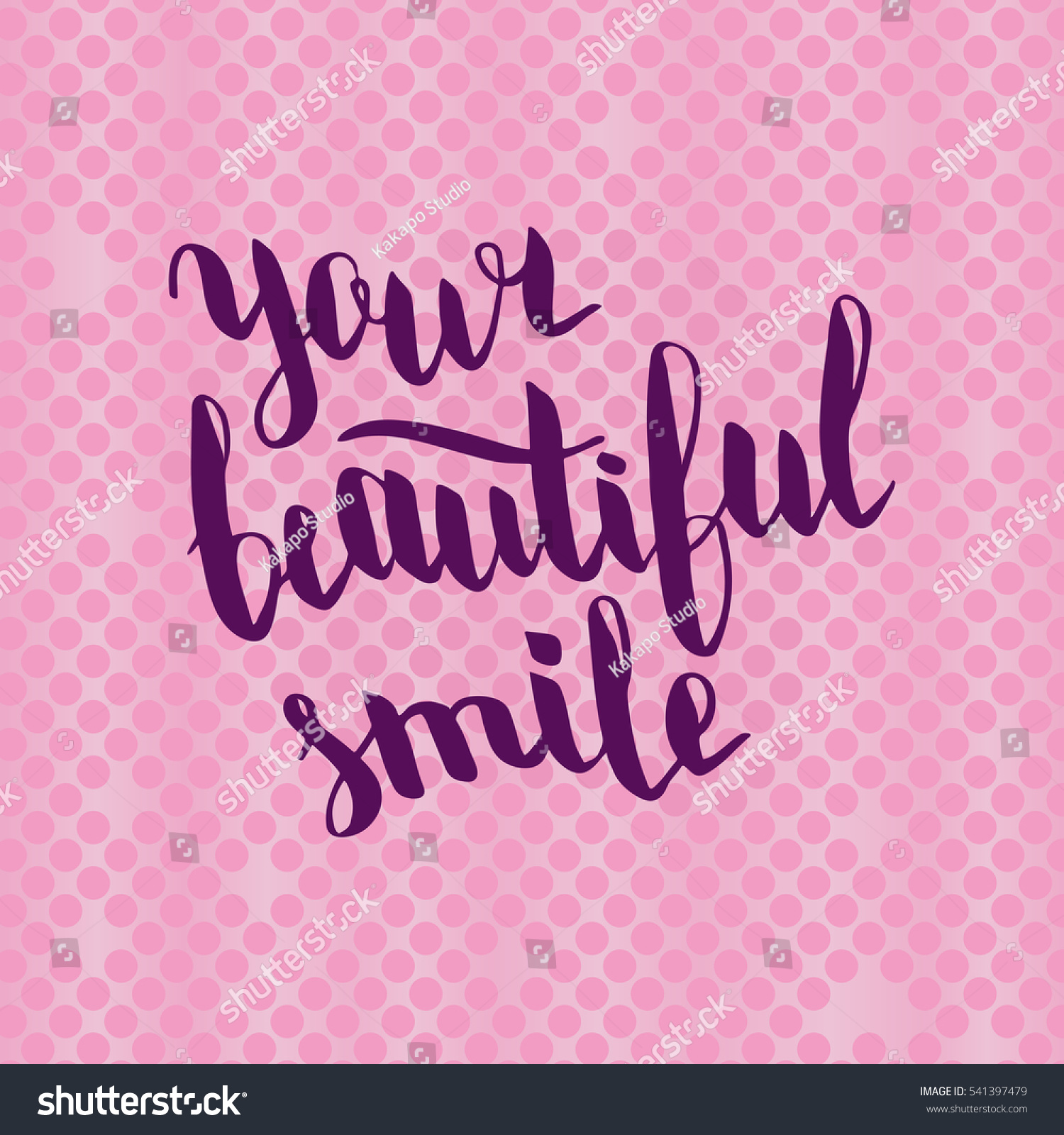 Your Beautiful Smile. Illustration With Hand-Lettering Inspiration And ...