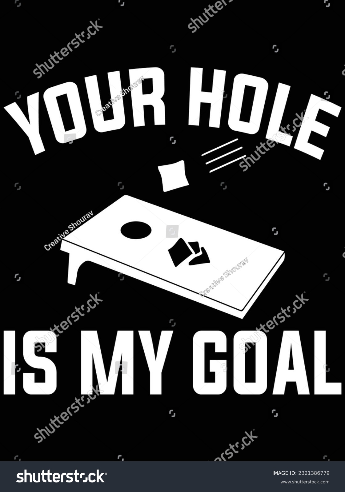 SVG of Your hole is my goal vector art design, eps file. design file for t-shirt. SVG, EPS cuttable design file svg