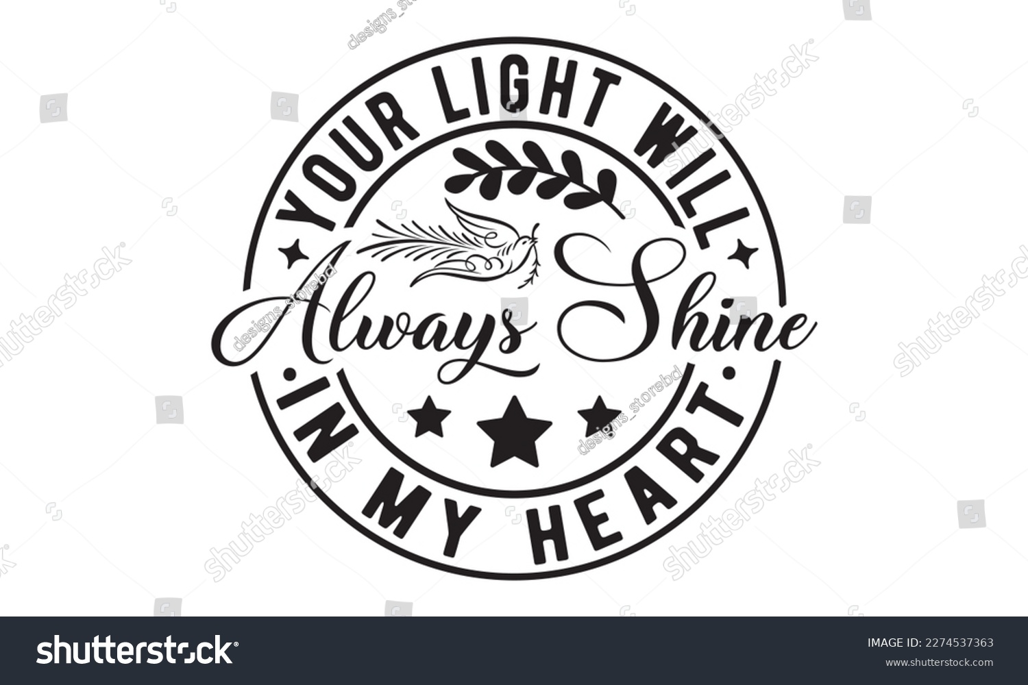 SVG of Your light will always shine in my heart svg, Veteran t-shirt design, Memorial day svg, Hmemorial day svg design and Craft Designs background, Calligraphy graphic design typography and Hand written,  svg