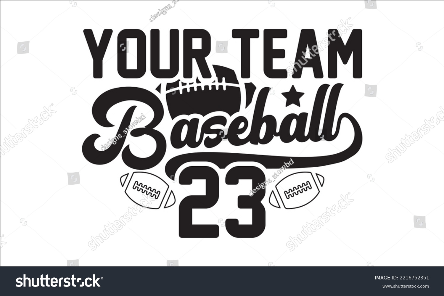 SVG of Your team Baseball 23 SVG,  baseball svg, baseball shirt, softball svg, softball mom life, Baseball svg bundle, Files for Cutting Typography Circuit and Silhouette, digital download Dxf, png svg