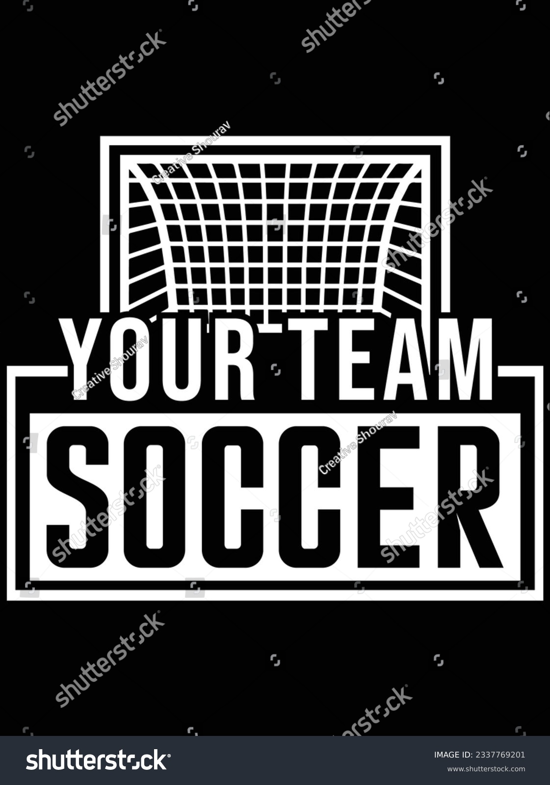 SVG of Your team soccer vector art design, eps file. design file for t-shirt. SVG, EPS cuttable design file svg