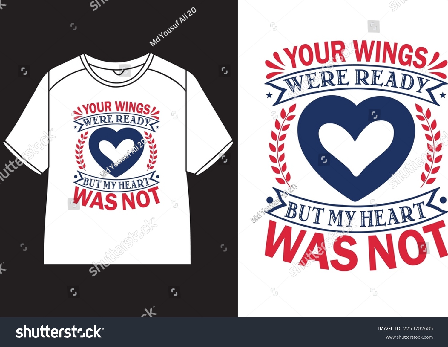 SVG of Your wings were ready, but my heart was not T-Shirt Design svg