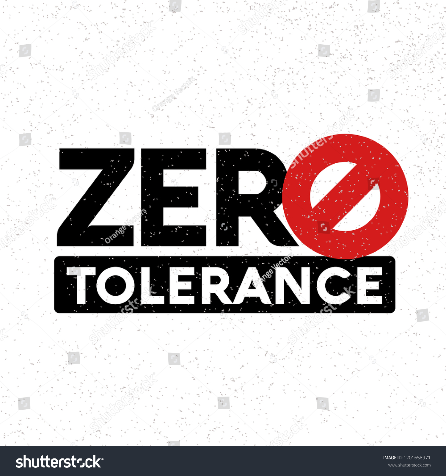 Zero Tolerance Sign Stock Vector Royalty Free 1201658971 Shutterstock 8783