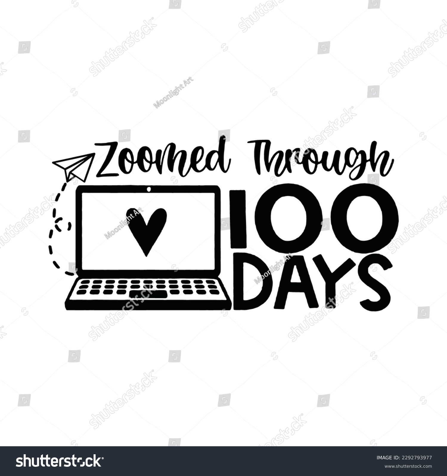 SVG of Zoomed Through 100 Days Svg Dxf Png teacher svg 100 Days Of School svg 100th Day of School Vritual,Online svg cut file for Cricut cameo svg